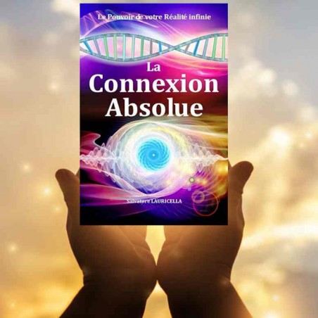 livre de Spiritualité - La Connexion Absolue